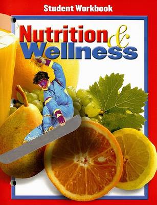 Book cover for Nutrition and Wellness, Student Workbook
