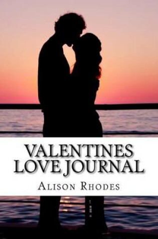 Cover of Valentines Love Journal