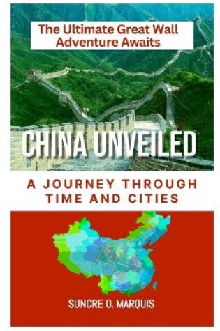 Cover of China Unveiled