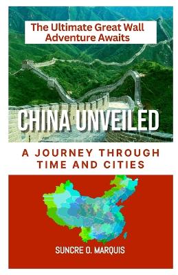 Book cover for China Unveiled