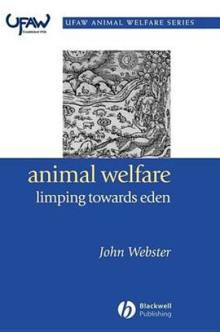 Cover of Animal Welfare: Limping Towards Eden