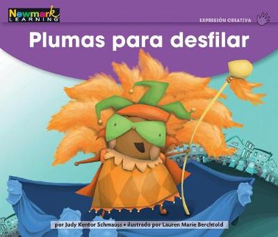 Book cover for Plumas Para Desfilar Leveled Text