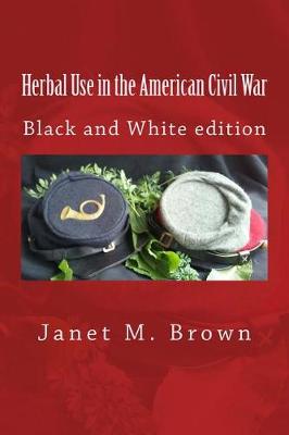 Book cover for Herbal Use in the American Civil War