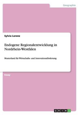 Book cover for Endogene Regionalentwicklung in Nordrhein-Westfalen