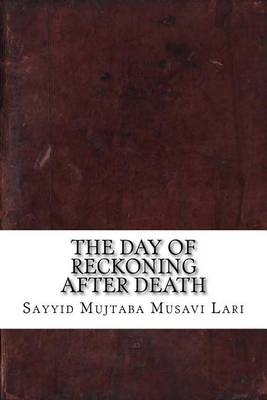 Book cover for The Day of Reckoning After Death