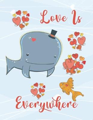 Book cover for Love Is Everywhere