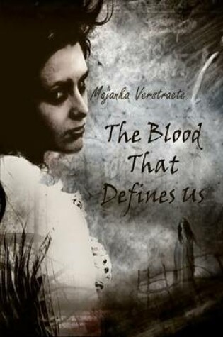 Cover of The Blood That Defines Us