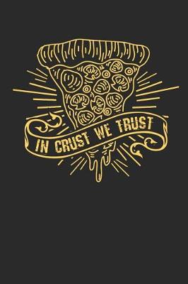 Book cover for In Crust We Trust