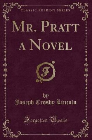 Cover of Mr. Pratt a Novel (Classic Reprint)