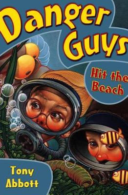 Book cover for Danger Guys Hit the Beach