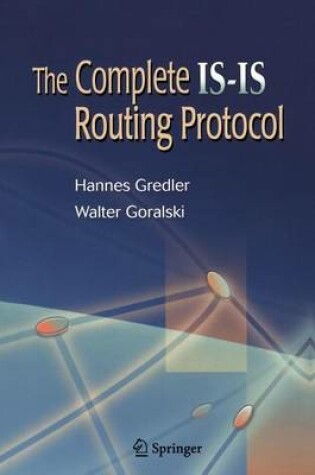 Cover of The Complete Is-Is Routing Protocol