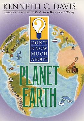 Book cover for Don't Know Much about Planet Earth