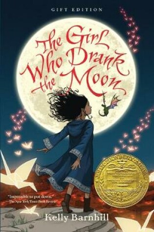 Cover of The Girl Who Drank the Moon (Winner of the 2017 Newbery Medal) - Gift Edition