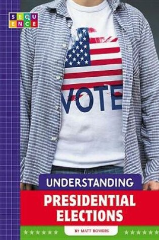 Cover of Understanding Presidential Elections
