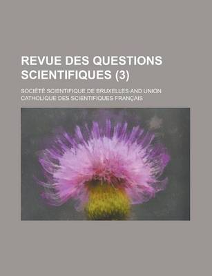 Book cover for Revue Des Questions Scientifiques (3)