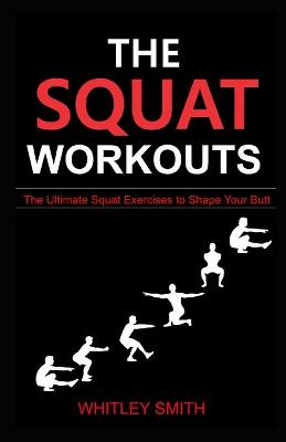 Book cover for The Squat Workouts