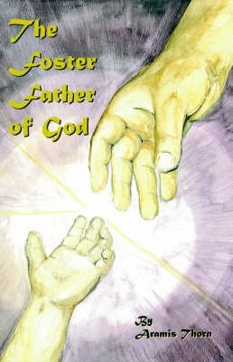 Book cover for The Foster Father of God