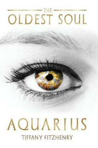 Cover of The Oldest Soul - Aquarius