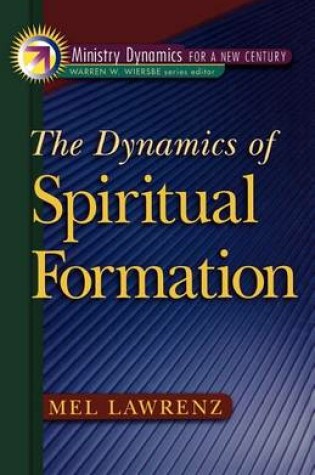 Cover of The Dynamics of Spiritual Formation