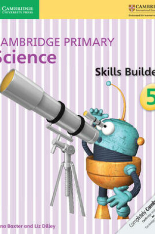 Cover of Cambridge Primary Science Skills Builder 5