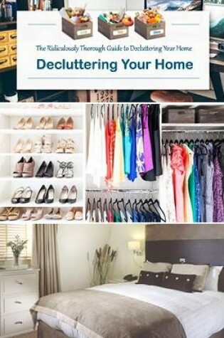 Cover of Decluttering Your Home