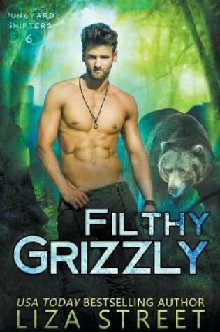 Cover of Filthy Grizzly