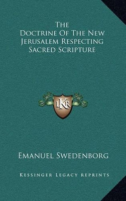 Book cover for The Doctrine Of The New Jerusalem Respecting Sacred Scripture