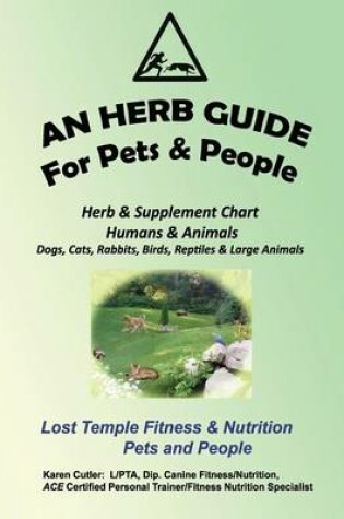 Cover of An Herb Guide For Pets & People