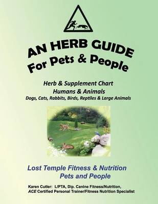 Cover of An Herb Guide For Pets & People