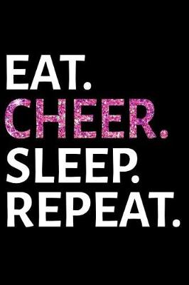 Book cover for Eat. Cheer. Sleep. Repeat