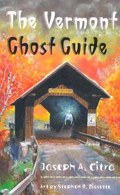 Book cover for The Vermont Ghost Guide