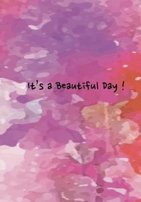 Book cover for It's a Beautiful Day