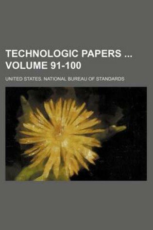 Cover of Technologic Papers Volume 91-100