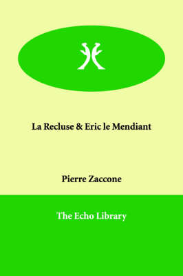 Book cover for La Recluse & Eric Le Mendiant