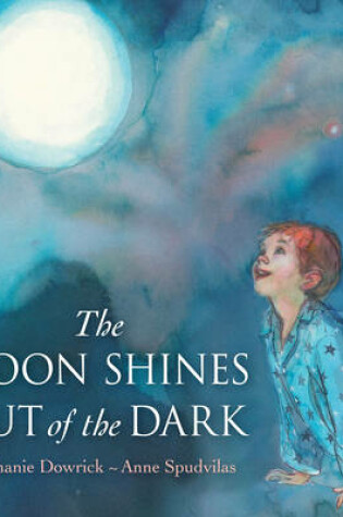 Cover of The Moon Shines Out of the Dark