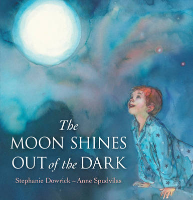Book cover for The Moon Shines Out of the Dark