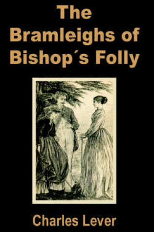 Cover of The Bramleighs of Bishop Folly