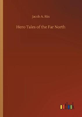 Book cover for Hero Tales of the Far North