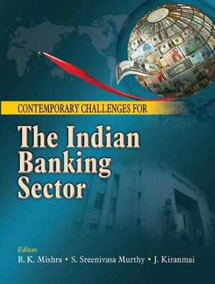 Book cover for Contemporary Challenges for The Indian Banking Sector