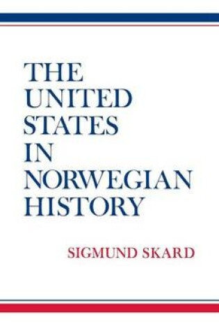 Cover of The United States in Norwegian History.