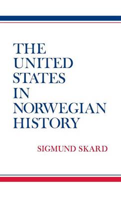 Book cover for The United States in Norwegian History.