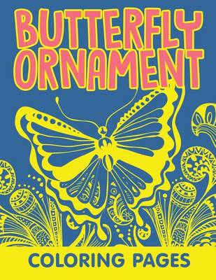 Book cover for Butterfly Ornament Coloring Pages