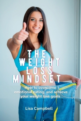 Book cover for The Weight Loss Mindset