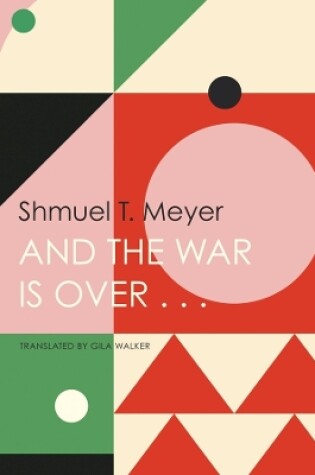 Cover of And the War Is Over . . .