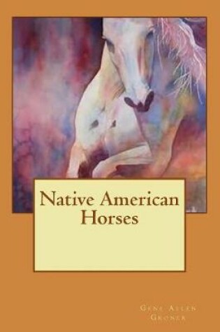 Cover of Native American Horses