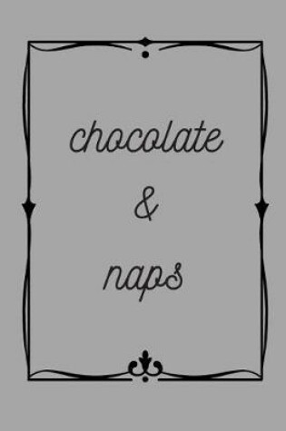Cover of Chocolate & Naps Journal