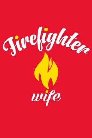 Cover of Firefighter Wife