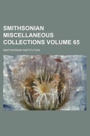 Cover of Smithsonian Miscellaneous Collections Volume 65