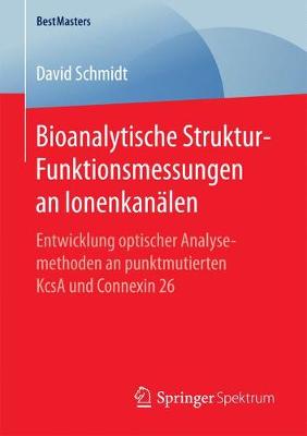 Book cover for Bioanalytische Struktur-Funktionsmessungen an Ionenkanälen