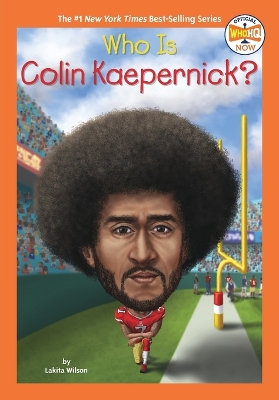 Book cover for Who Is Colin Kaepernick?